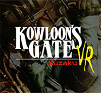 Kowlon Gate VR: Suzaku